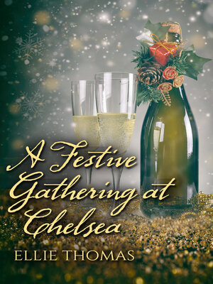 cover image of A Festive Gathering at Chelsea
